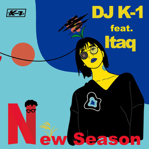 New Season (feat. Itaq)