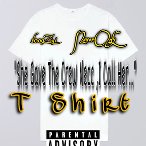 TShirt (feat. NeverOnE)