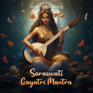 Saraswati Gayatri Mantra