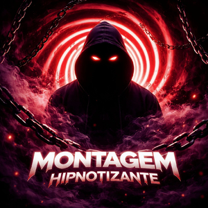 MONTAGEM HIPNOTIZANTE