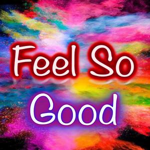 Feel So Good (feat. Kerry Norris)