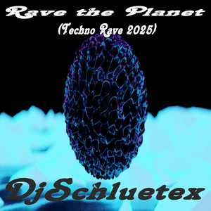 Rave The Planet (Long Distance to Berlin Mix)