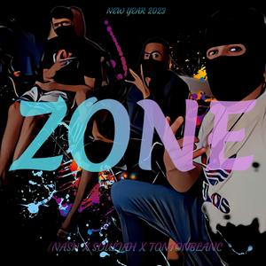 ZONE (feat. NASH & SOULJAH)