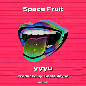 Space Fruit