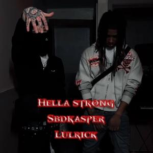 Hella strong (feat. Lul rick)