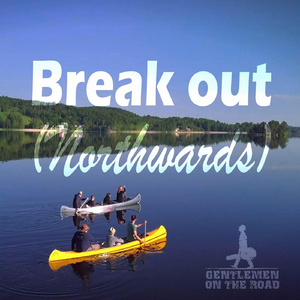 Break Out (Northwards)