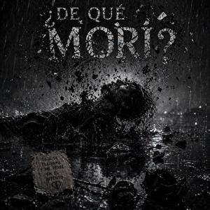 ¿DE QUE MORI?
