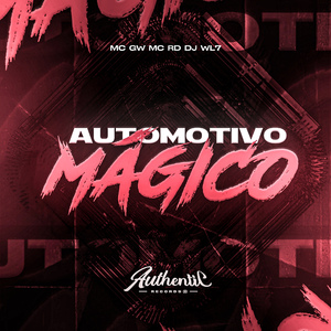 Automotivo Mágico