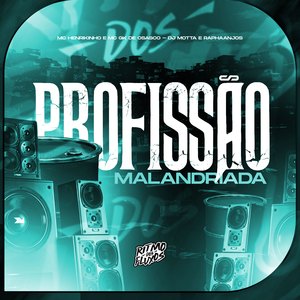 Profissão Malandriada