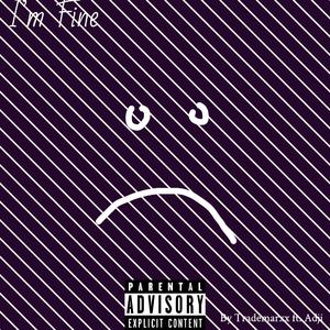 I'm Fine (feat. Adji)