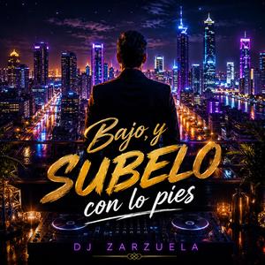 Bajo Y Sube Con Los Pies