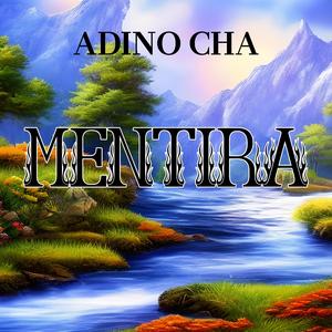 adino cha mentira