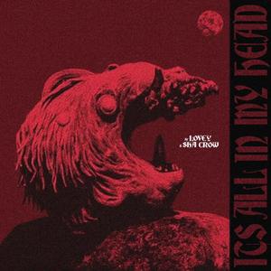 It's All In My Head (feat. Sha Crow)