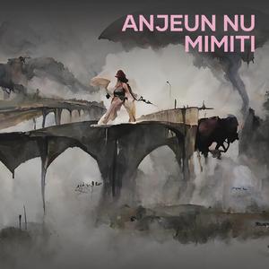 Anjeun nu mimiti