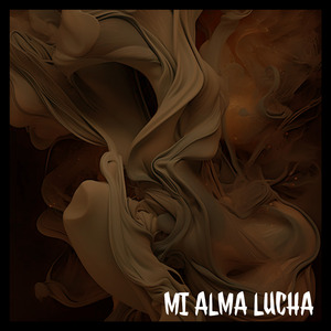 Mi Alma Lucha