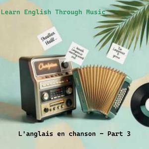 L'anglais en chanson, Pt. 3