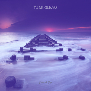 Tú Me Guiarás