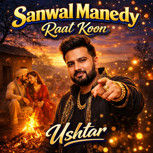 Sanwal Maneday Raat Koon (Live)