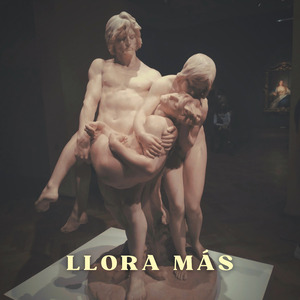 Llora Más