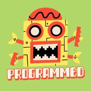 Programmed