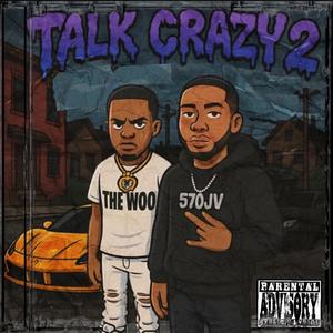 Talk Crazy 2