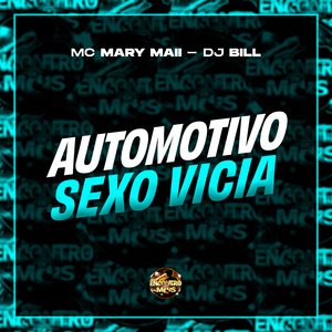 Automotivo Sexo Vicia