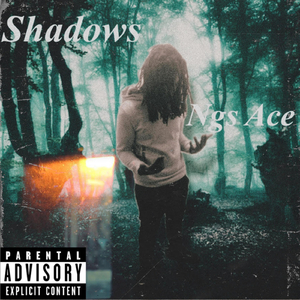 Shadows (feat. Ngs Ghost)