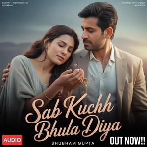 Sab Kuchh Bhula Diya 2