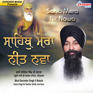 Sahib Mera Nit Nawa