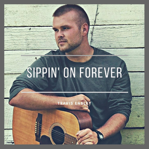 Sippin' on Forever