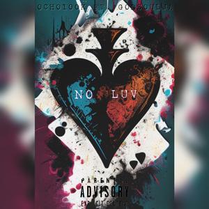 No Luv (feat. Godsoulja)