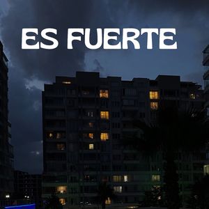 Es Fuerte