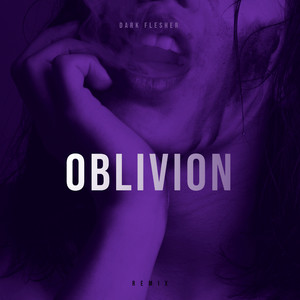 Oblivion (Remix)