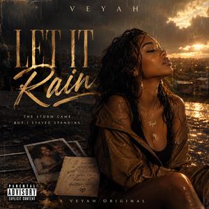 LET IT RAIN