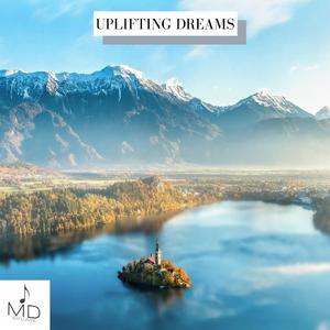 Uplifting Dreams