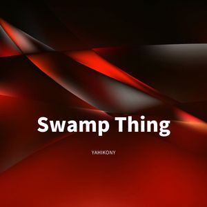 Swamp Thing (Radio Edit)