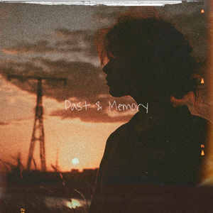 Past & Memory