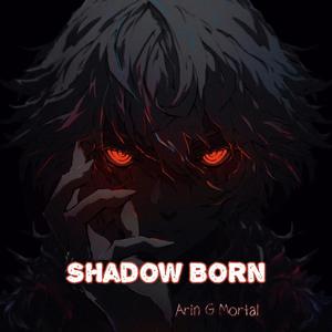 Shadowborn