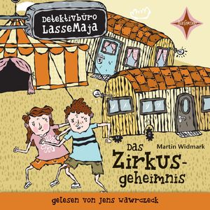 Detektivbüro LasseMaja - Das Zirkusgeheimnis, Kapitel 6