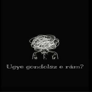 Ugye gondolsz e rám?