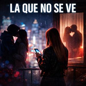 La que no se ve