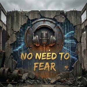 No Need To Fear