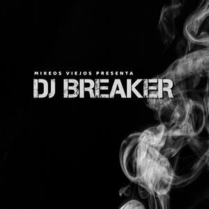 Dale Presion Mix (DJ Breaker & Alexander y Chamakon)