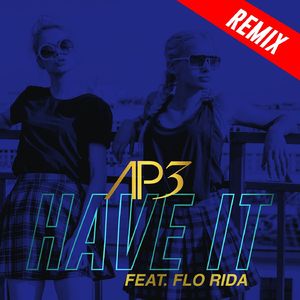 Have It (feat. Flo Rida) [Blactro Club Edit]