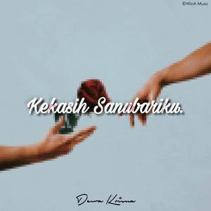 Kekasih Sanubariku