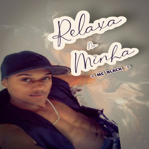 Relaxa na Minha