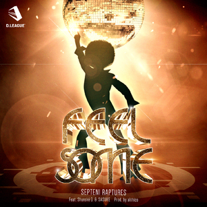 FEEL SOME (feat. Shunské G & SASUKE)