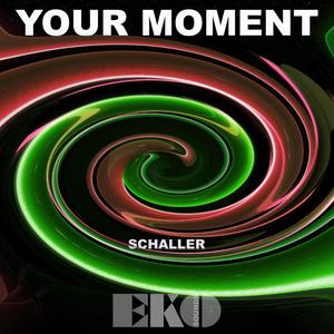 Your Moment (Original mix)