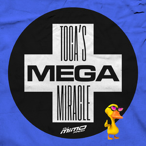MEGA TOCA'S MIRACLE