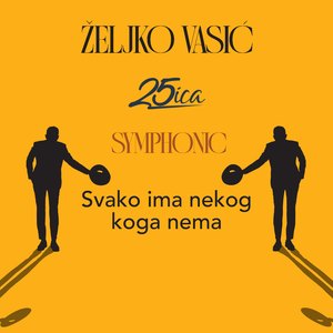 Svako ima nekog koga nema (symphonic)